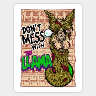 Don't mess with the llama Sticker